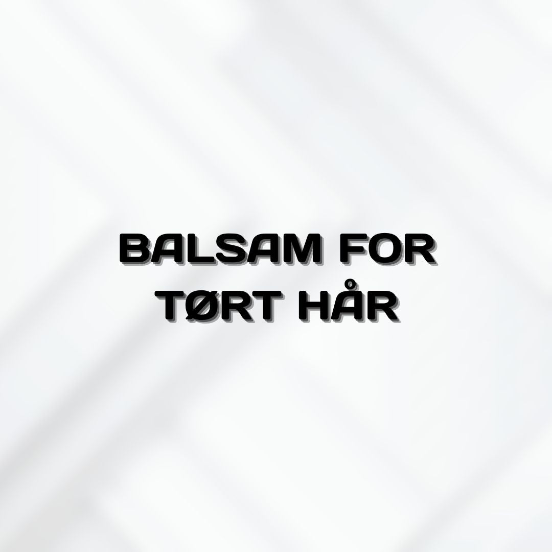 Balsam for Tørt Hår