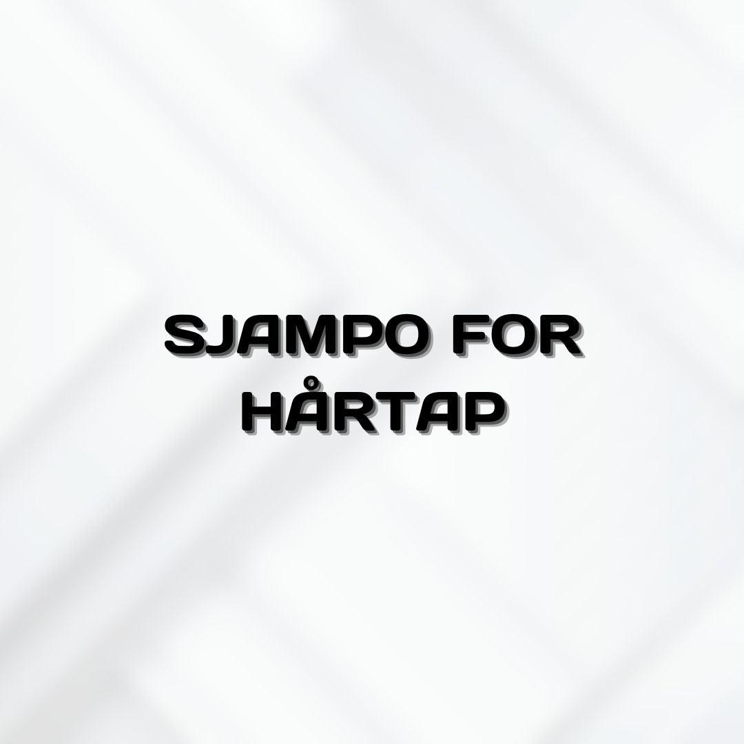 Sjampo for Hårtap